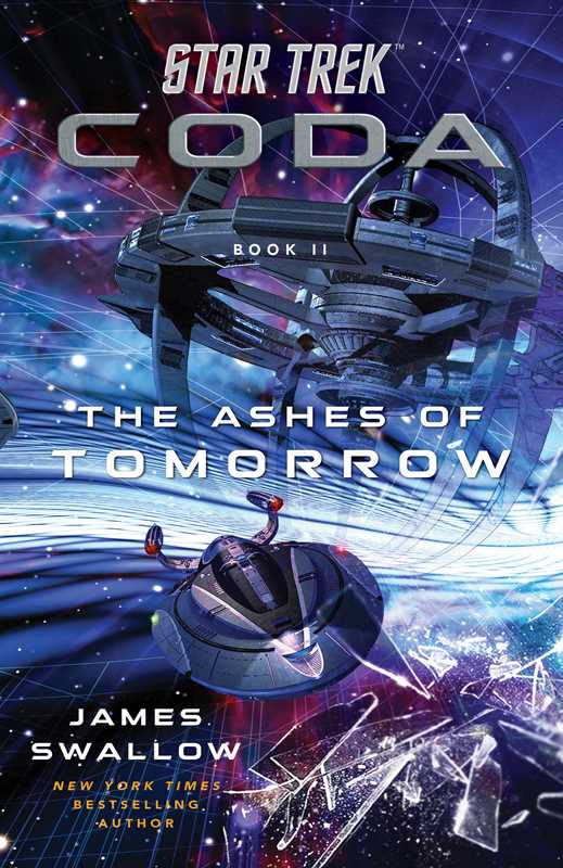 Simon and Schuster Gallery Books Star Trek Coda The Ashes of Tomorrow Star Trek: Coda, Book 2 – The Ashes of Tomorrow Review by Positivelytrek.libsyn.com