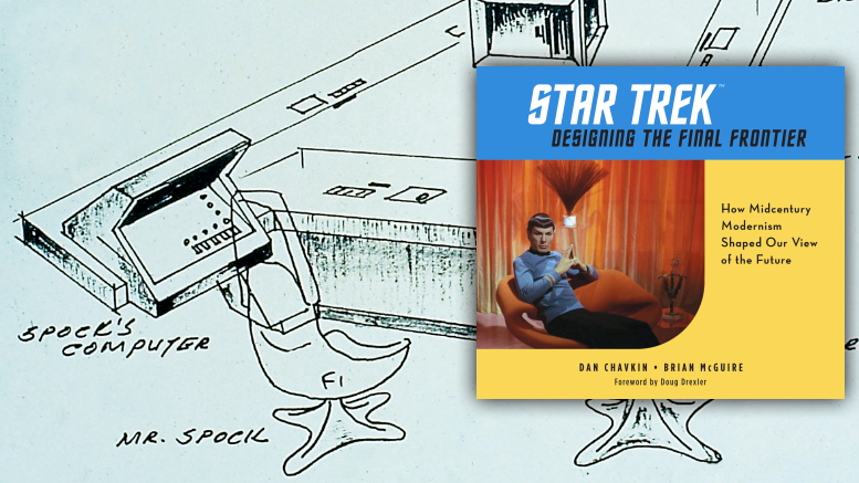 Exclusive Preview: ‘Star Trek: Designing The Final Frontier’