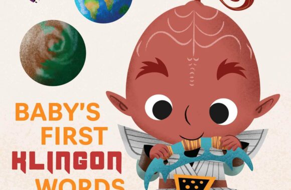 Out Today: “Star Trek: Baby’s First Klingon Words”