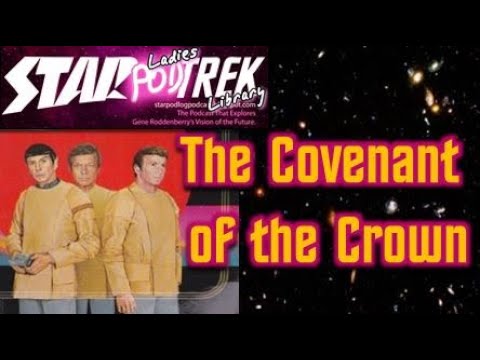 Covenant of the Crown by Howard Weinstein – Review- Ladies Trek Library