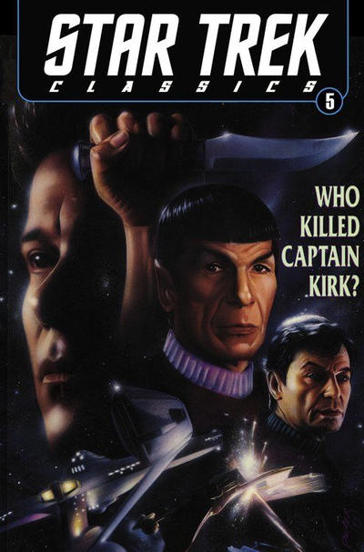 Star Trek Classics (IDW, 2011 series) #5 – Who Killed Captain Kirk?