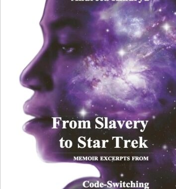 New Star Trek Book: “From Slavery to Star Trek”