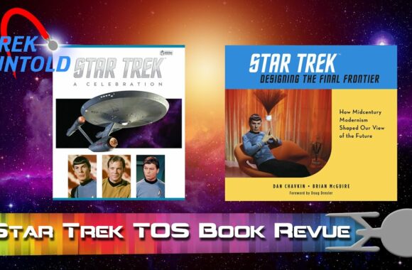 Star Trek TOS Book Revue with Ian Spelling, Dan Chavkin & Brian McGuire – TREK UNTOLD #69